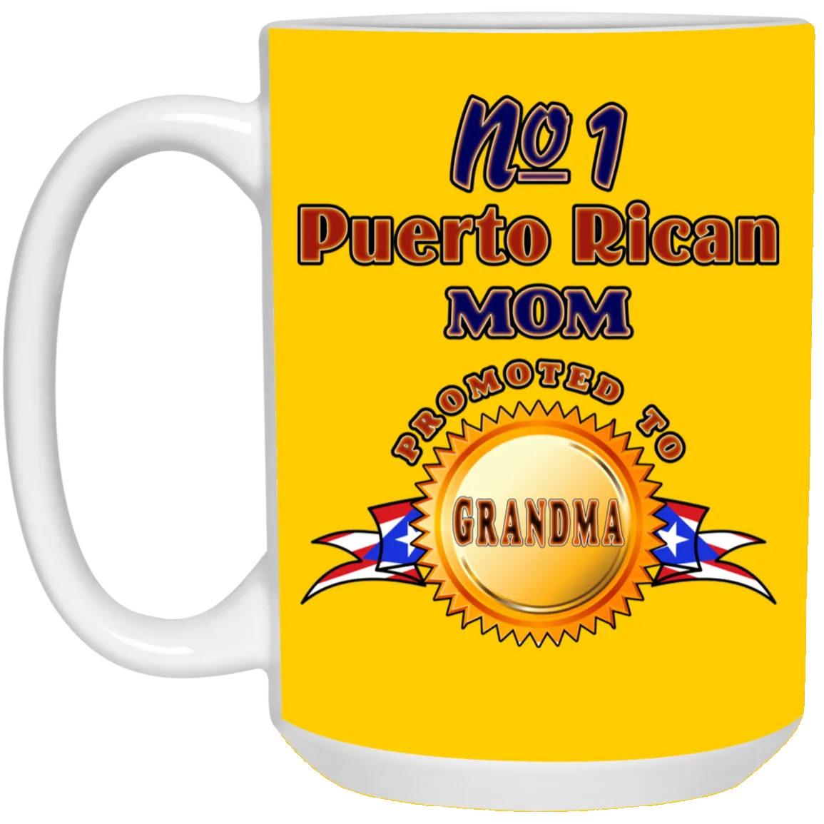 #1  Mom Promoted To Grandma 15 oz. White Mug