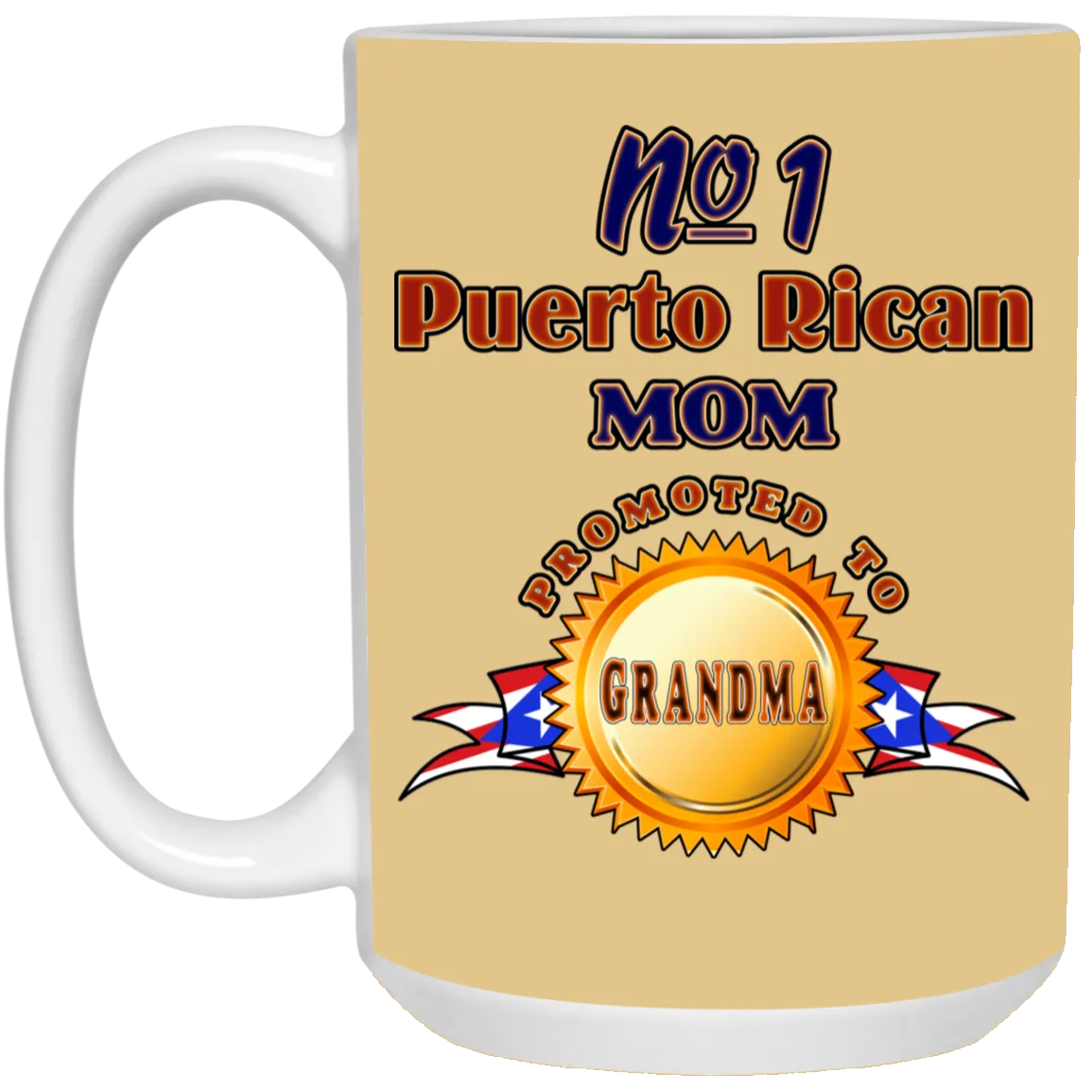 #1  Mom Promoted To Grandma 15 oz. White Mug