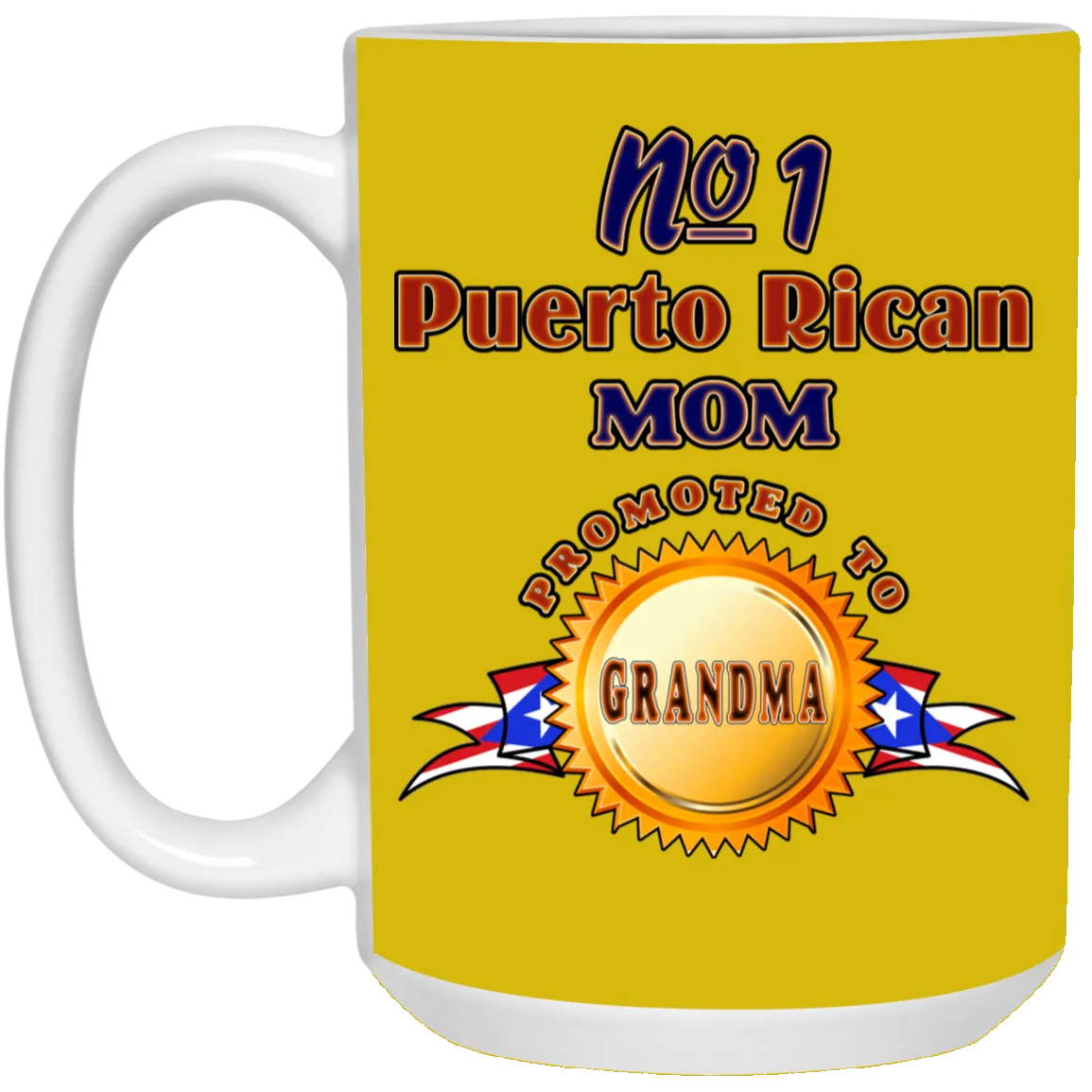 #1  Mom Promoted To Grandma 15 oz. White Mug