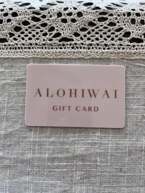 ALOHIWAI STORE GIFT CARD