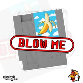 Blow Me retro sticker