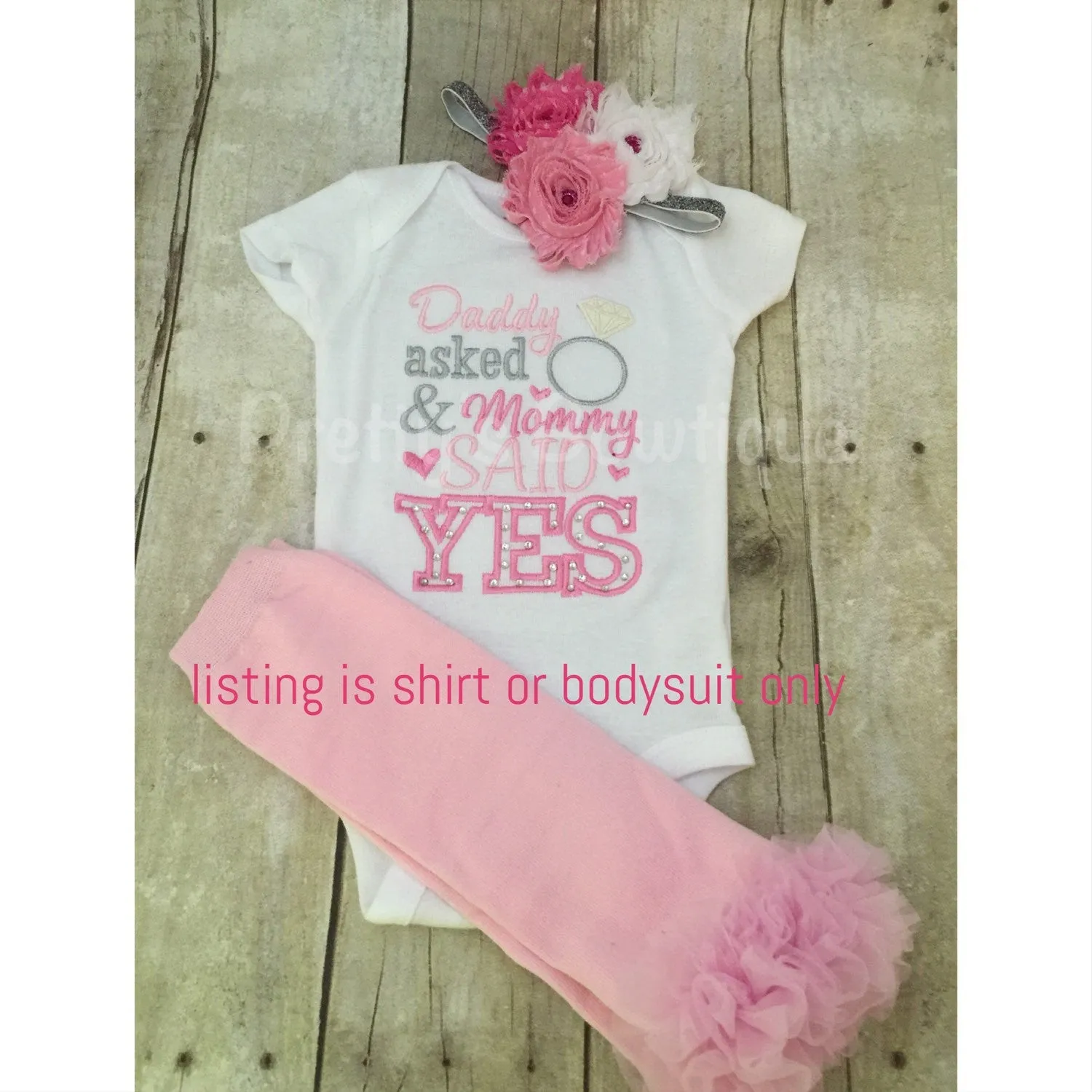 Boy or girl Daddy Asked and mommy said YES bodysuit or T-Shirt - Perfect for Engagement photos