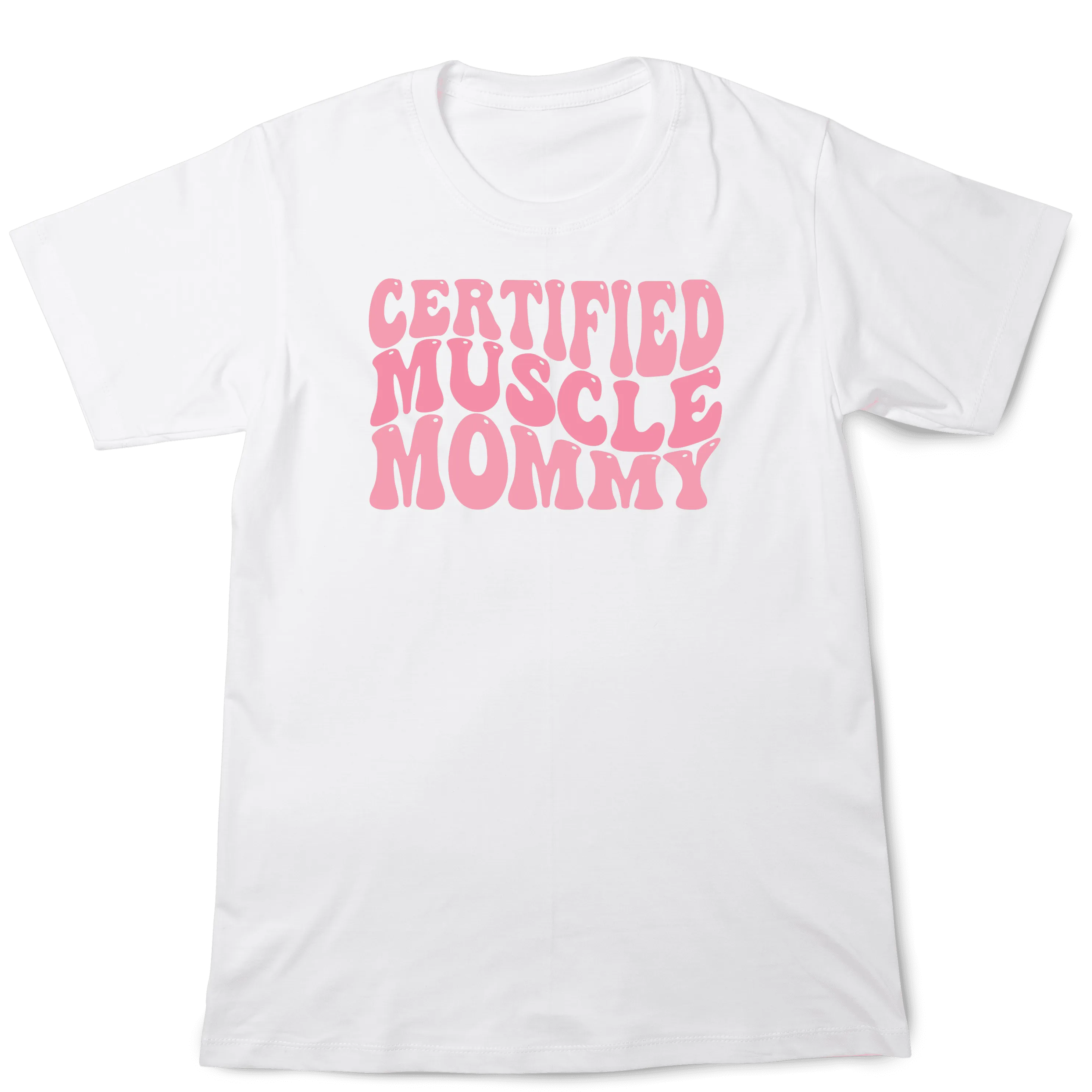 Certified Muscle Mommy