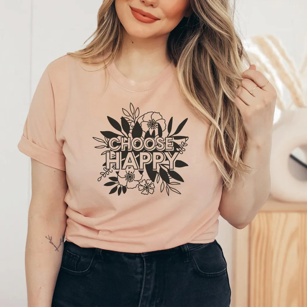 Choose Happy Floral Spring Graphic T-Shirt - SP415