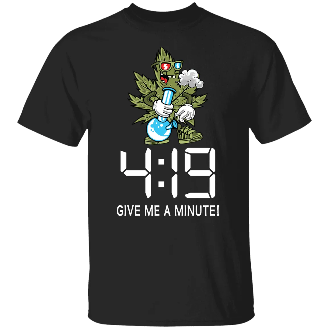 Give Me A Minute T-Shirt