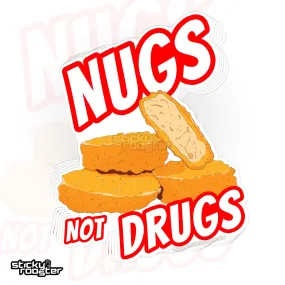 Nugs Not Drugs sticker